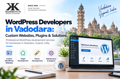 WordPress Developers in Vadodara: Custom Websites, Plugins & Solutions